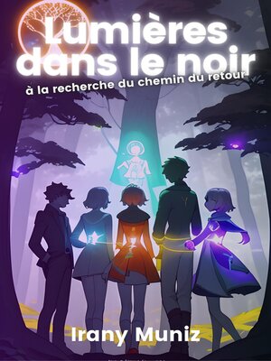 cover image of Lumières dans le noir